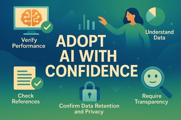 Create a vibrant and engaging graphic that captures the essence of adopting AI with confidence The central focus should be the bold headline Adopt AI with Confidence surrounded by five illustrated tips verify performance understand data check referen-1